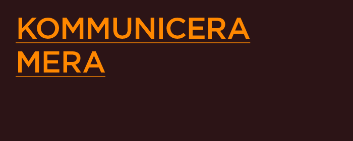 Kommunicera mera